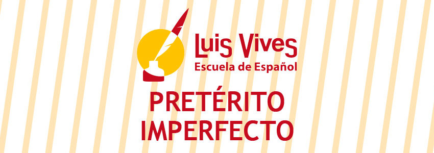 El pretérito imperfecto. Clases para aprender español